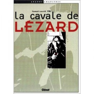 De La Cavale Lezard - Tbc
