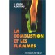 La Combustion Et Les Flammes - Borghi Destriau