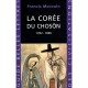 La Coree Du Choson 1392-1896 - Francis Macouin