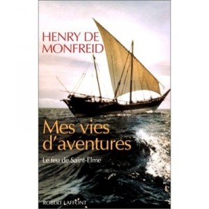 My Adventurous Lives - Henry De Monfreid