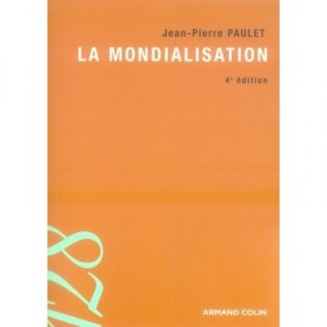 La Mondialisation - Jean-pierre Paulet