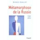 Metamorphose De La Russie (1984-2004) - Georges Sokoloff