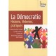 Democratie , Histoire, Theories, Pratiques - Jean-vincent Holeindre , Benoit Richard