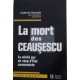 La Mort Des Ceausescu , La Verite Sur Un Coup D'etat Communiste - Catherine Durandin , Guy Hoedts