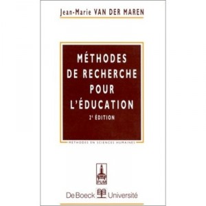 Methodes De Recherche Pour L'education - Jean-marie Van Der Maren