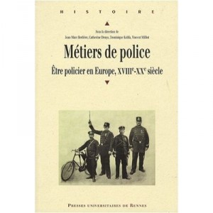 Trades Police, Police Being in Europe XVIII-XX Siecle - Collectif