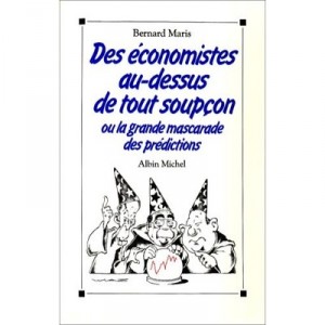 Economists Above suspicion - Bernard Maris