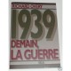 1939 , Demain, La Guerre - Richard Overy