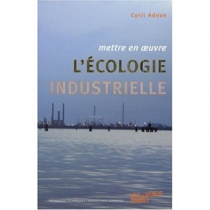 Implementing Industrial Ecology - Cyril Adoue