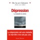 Depression , La Maladie Du Siecle - Alain Gerard
