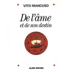 De L'ame Et De Son Destin - Vito Mancuso