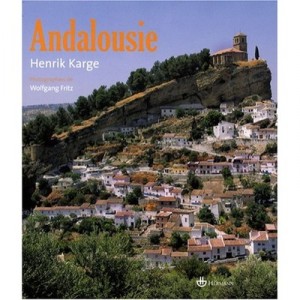 Andalousie (l')- - Karge Henrik