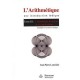 L'arithmetique, Une Introduction Ludique T.3 , L'arithmetique Modulaire Et Ses Applications , Exemples Et Corriges - Jean-pierr