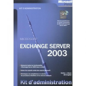 Microsoft Exchange Server  2003 - J Walter Glenn