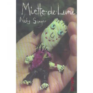 Miette de lune - Nicky Singer