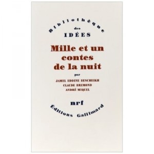 And A Thousand Tales Of The Night - Jamel Eddine Bencheikh, Claude Bremond, Andre Miquel
