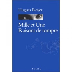 A thousand and one reasons to Break - Hugues Royer