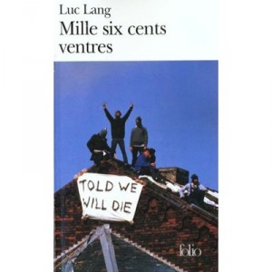 Thousand six hundred Ventre - Luc Lang