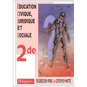 2nde , Education Civique, Juridique Et Sociale - Jean Menand