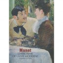 Manet , L'heroisme De La Vie Moderne - Stephane Guegan