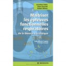 Maitriser Les Epreuves Fonctionnelles Respiratoires , De La Theorie A La Clinique - Jonathan Dakin , Elena Kourteli , Robert Wi