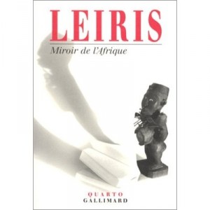 Miroir De L'afrique - Michel Leiris