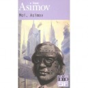 Moi, Asimov - Isaac Asimov