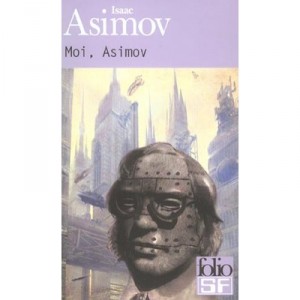 Moi, Asimov - Isaac Asimov