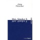 Moi, Sandor F. - Alain Fleischer