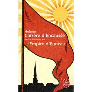 The empire of Eurasia - Helene Carrere d'Encausse