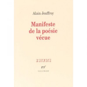 Manifeste De La Poesie Vecue - Alain Jouffroy