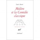 Moliere Et La Comedie Classique (extraits Des Cours De Louis Jouvet) - Louis Jouvet