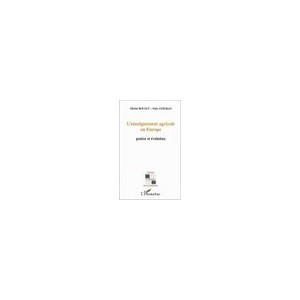 L'enseignement Agricole En Europe , Genese Et Evolution - Michel Boulet , Nelly Stephan