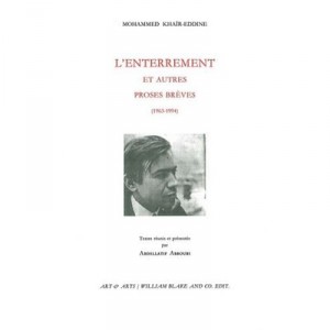 The funeral and other pros Breves (1963-1994) - Mohammed Khair-Eddine