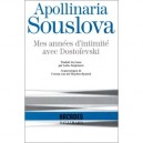 Mon Annee D'intimite Avec Dostoievski - Souslova Apollinaria