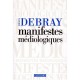 Manifestes Mediologiques - Regis Debray