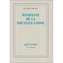 Manifste De La Nouvelle Gnose - Raymond Abellio