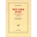 Mon Cher Petit - Marcel Proust