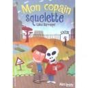 Mon Copain Squelette - Gilles Barraque