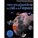 Mon Encyclopedie Du Ciel Et De L'espace - Collectif