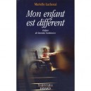 Mon Enfant Est Different - Marielle Lachenal