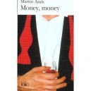 Money Money - Martin Amis