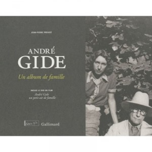 Andre Gide , Un Album De Famille - Jean-pierre Prevost