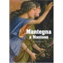 Mantegna A Mantoue - Michel Laclotte