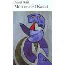 Mon Oncle Oswald - Roald Dahl