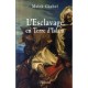 L'esclavage En Terres D'islam - Malek Chebel