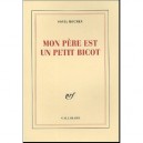 Mon Pere Est Un Petit Bicot - Sonia Moumem