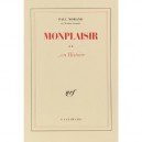 Monplaisir En Histoire - Paul Morand