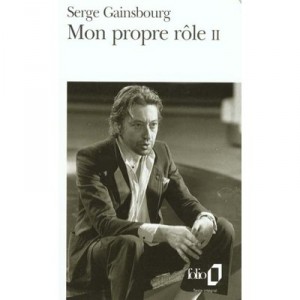 Mon Propre Role T.2 - Serge Gainsbourg