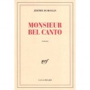 Monsieur Bel Canto - Jerome Dumoulin